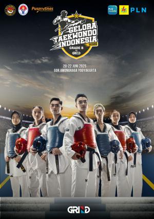 Kejuaraan GELORA TAEKWONDO INDONESIA CHAMPIONSHIP 2025 GRIND ti-eltc.com